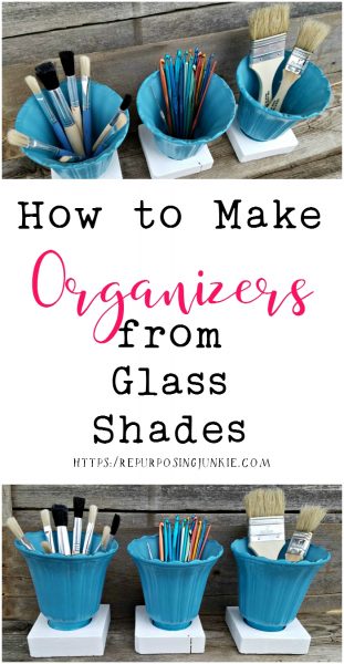 How to Make Organizers from Glass Shades 1